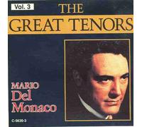 Mario Del Monaco - Mario Del Monaco: Great Tenors, Vol. 3