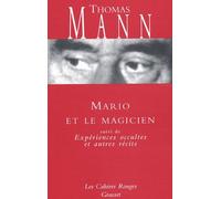 Mario Et Le Magicien Suivi De Expériences Occultes Et Autres Récits