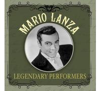 Mario Lanza - Legendary Performers