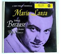 Mario Lanza - Mario Lanza Sings Because [Vinyl Single 7'']