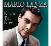 Mario Lanza – Never Till Now – Import (Sepia)