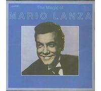 Mario Lanza - The Magic Of Mario Lanza