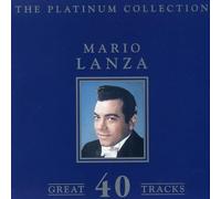 Mario Lanza - The Platinum Collection