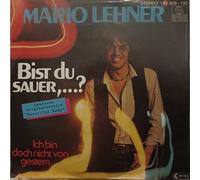 Mario Lehner - Mario Lehner - Bist Du Sauer,...? - Ariola - 100 858, Ariola - 100 858-100