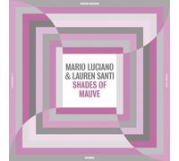 Mario Luciano & Lauren Santi - Shades of Mauve [Vinyl] [Import]