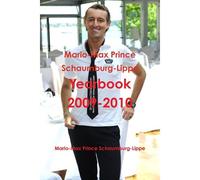 Mario-Max Prince Schaumburg-Lippe Yearbook 2009-2010