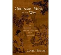 Mario Poceski Ordinary Mind as the Way (Relié)