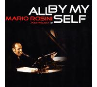 Mario Rosini - All by Myself [Import]