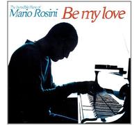 Mario Rosini - Jazz Project Be My Love