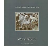 Mario Sironi. 34 opere su carta tra futurismo novecento e espressionismo. Ediz. illustrata