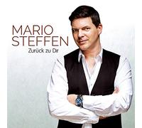 Mario Steffen - Zurück zu Dir