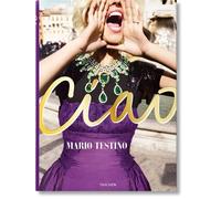 Mario Testino. Ciao. Omaggio all’Italia