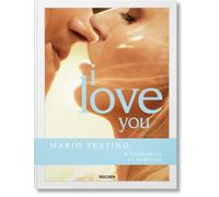 Mario Testino. I Love You. A celebration of weddings