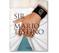 Mario Testino. SIR. 40th Anniversary Edition