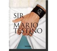Mario Testino. SIR. 45th Ed. Pierre Borhan (Auteur), Patrick Kinmonth (Edité par), Mario Testino (Photographie)