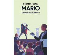 Mario und der Zauberer Ein tragisches Reiseerlebnis - Thomas Mann - Insel Verlag - ebook (ePub) - Livre