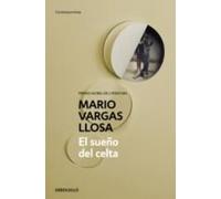 Mario Vargas Llosa El sueño del Celta / The Dream of the Celt (Poche)