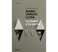 Mario Vargas Llosa La ciudad y los perros / The Time of the Hero (Poche)