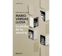 Mario Vargas Llosa La verdad de las mentiras / The Truth about Lies (Poche)