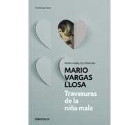 Mario Vargas Llosa Travesuras de la niña mala / The Bad Girl (Poche)