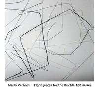 MARIO VERANDI - EIGHT PIECES FOR THE BUCHLA 100 SERIES CD NEUF