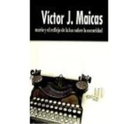 Mario Y El Reflejo De La Luz Sobre La Oscuridad - Maicas Safont, Víctor J. Maicas Safont, Víctor J (Auteur)