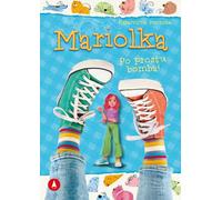 Mariolka Tout simplement la bombe