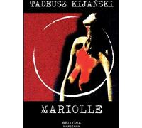 Mariolle - Tadeusz Kijański (Buch auf Polnisch)