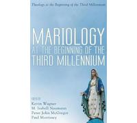 Mariology At The Beginning Of The Third Millennium