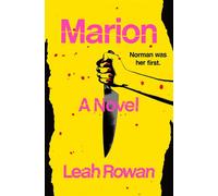 Marion A Novel - Leah Rowan - St. martin's press - ebook (ePub) - Livre