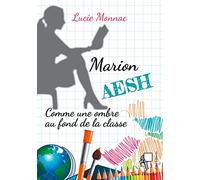 Marion, AESH: Comme une ombre au fond de la classe