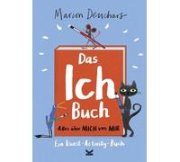 Marion Deuchars Sar Das Ich-Buch: Alles über mich von mir. Ein Kunst-Act (Poche)