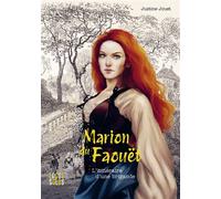 Marion du Faouët Itinéraire d'une brigande - Justine Jouet - Locus Solus - broché - Essai