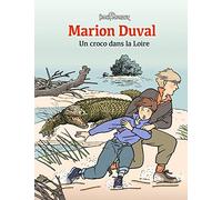 Marion Duval, Tome 04: Un croco dans la Loire