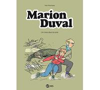 Marion Duval, tome 4. Un croco dans la Loire