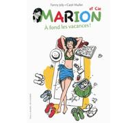 Marion et Cie: À fond les vacances ! (2)