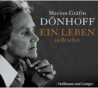 Marion Gräfin Dönhoff: Ein Leben in Briefen