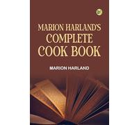 Marion Harland's Complete Cook Book