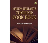Marion Harland's Complete Cook Book