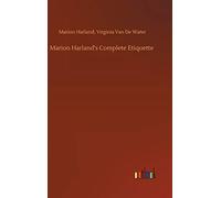 Marion Harland's Complete Etiquette
