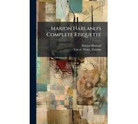 Marion Harland's Complete Etiquette