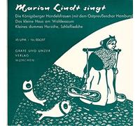Marion Lindt - LINDT, MARION / Marion Lindt singt / Die Königsberger Handelsfrauen / Bildhülle / GRÄFE UND UNZER VERLAG MÜNCHEN # 006 387 / Deutsche Pressung / 7" Vinyl Single Schallplatte / Die Königsberger Handelsfrauen (mit dem Ostpreußenchor Hamburg) / Das kleine Haus am Waldessaum / Kleines dummes Herzche, Schlafliedche /
