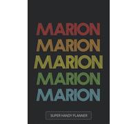 Marion: Marion Name Custom Gift Planner Calendar Notebook Journal