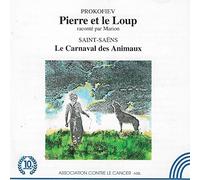 Marion - Serge Prokofiev : Pierre Et Le Loup - Camille Saint-Saëns : Carnaval Des Animaux