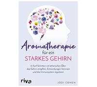Marion Zerbst J Aromatherapie für ein starkes Gehirn: In fünf Schritten (Poche)