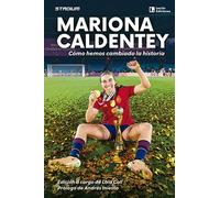 Mariona Caldentey: Cómo hemos cambiado la historia
