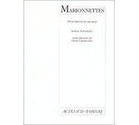 Marionnettes - Arthur Schnitzler - Actes Sud-Papiers - broché - Livre