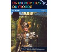 Marionnettes du monde : Italie, l'opéra dei Pupi de Palerme