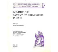 Mariotte, savant et philosophe (1684) : analyse d'une renommée