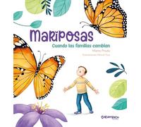 Mariposas. Cuando las familias cambian